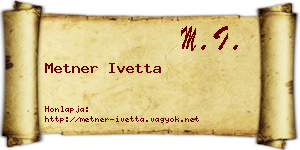 Metner Ivetta névjegykártya